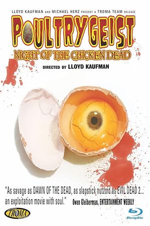 Poultrygeist: Night of the Chicken Dead's poster