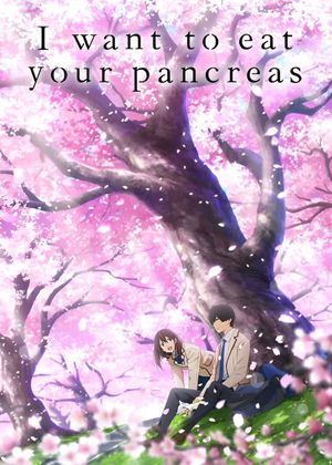 I Want to Eat Your Pancreas's poster