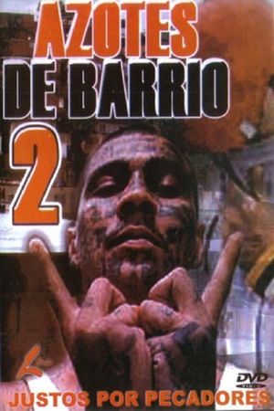 Azotes de Barrio 2's poster