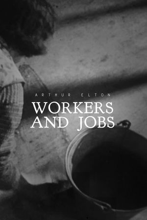 Workers and Jobs's poster