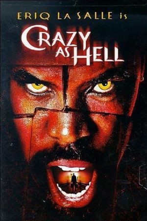 Crazy as Hell's poster image