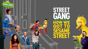 Street Gang: How We Got to Sesame Street's poster