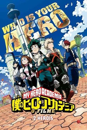 My Hero Academia: Two Heroes's poster