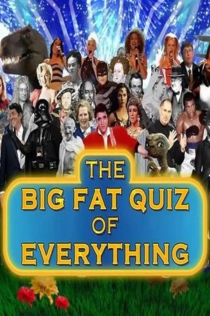 The Big Fat Quiz of Everything's poster