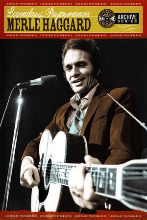 Merle Haggard: Legendary Performances's poster