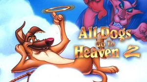 All Dogs Go to Heaven 2's poster