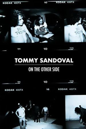 Tommy Sandoval: On The Other Side's poster