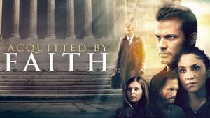 Acquitted by Faith's poster