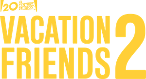 Vacation Friends 2's poster