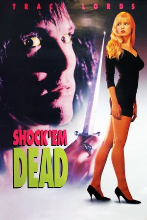 Shock 'Em Dead's poster