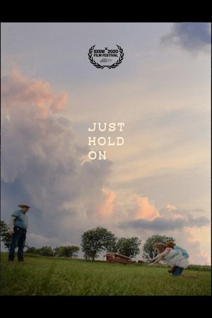 Just Hold On's poster