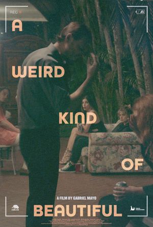 A Weird Kind of Beautiful's poster