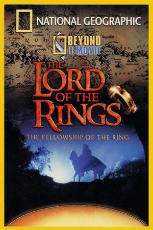 Beyond the Movie: The Fellowship of the Ring's poster