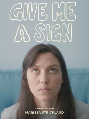 Give Me a Sign's poster