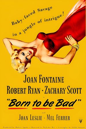 Born to Be Bad's poster