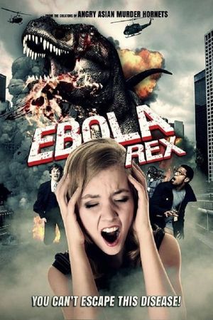 Ebola Rex's poster