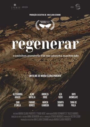 Regenerar: Caminhos Possíveis em um Planeta Machucado's poster