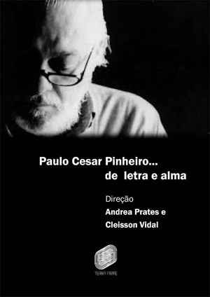 Paulo César Pinheiro - Letra e Alma's poster