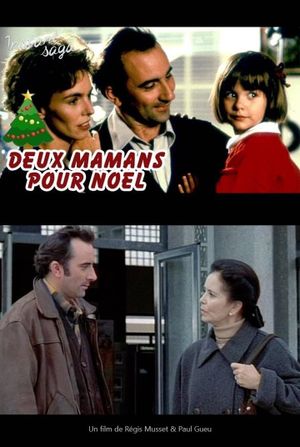 Deux mamans pour Noël's poster