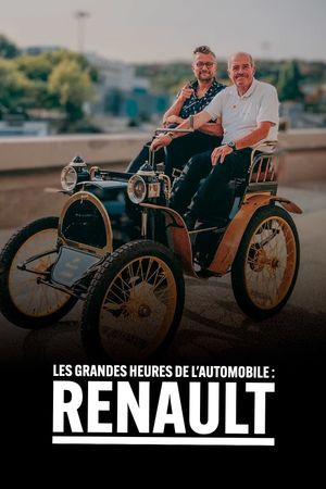 Les Grandes Heures de l'automobile : Renault's poster