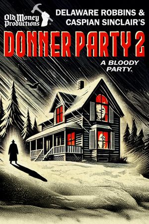 Donner Party 2's poster