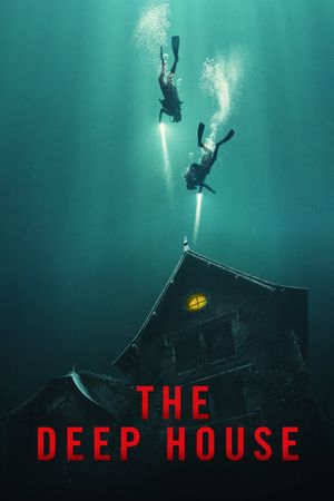 The Deep House's poster
