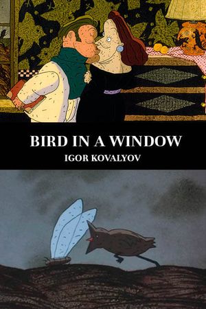 Bird in a Window's poster