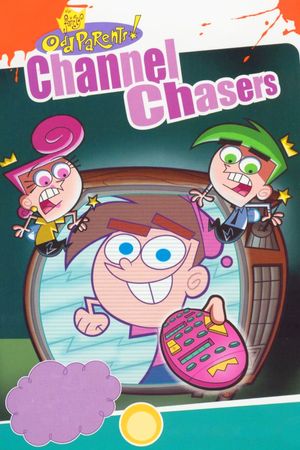 The Fairly OddParents: Channel Chasers's poster