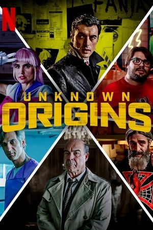 Unknown Origins's poster