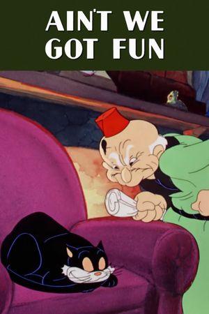 Ain't We Got Fun's poster