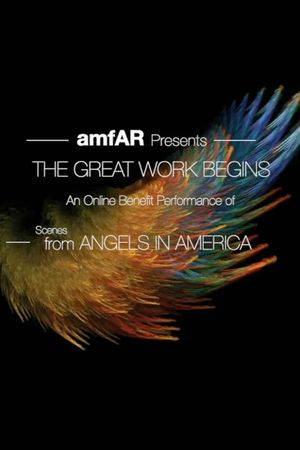 The Great Work Begins: Scenes from Angels in America's poster