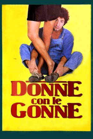 Donne con le gonne's poster