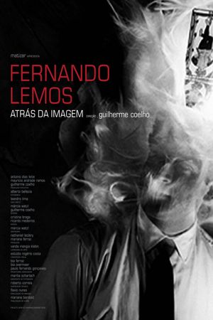 Fernando Lemos, Atrás da Imagem's poster