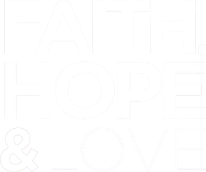Faith, Hope & Love's poster