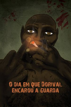 The Day Dorival Faced the Guards's poster
