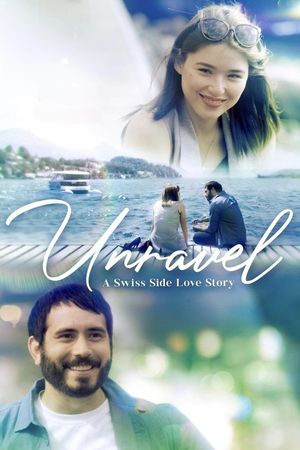Unravel: A Swiss Side Love Story's poster