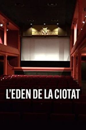 The Eden of La Ciotat's poster