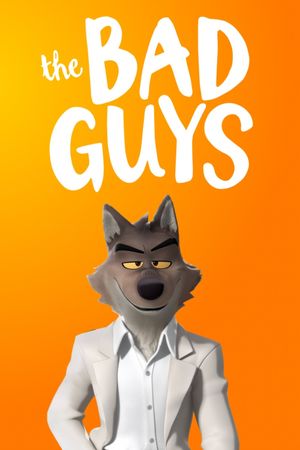 The Bad Guys's poster