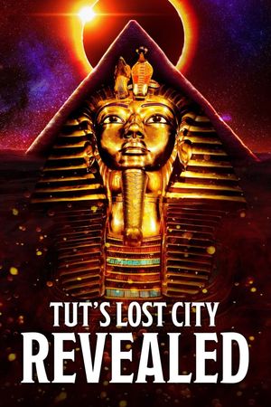 Tut's Lost City Revealed's poster
