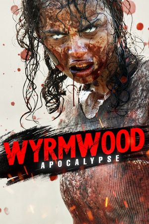 Wyrmwood: Apocalypse's poster