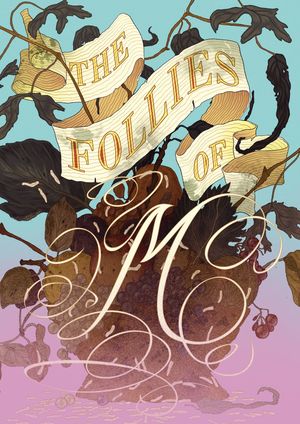The Follies of M's poster