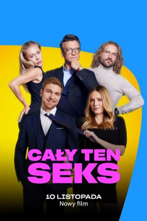 All That Sex's poster
