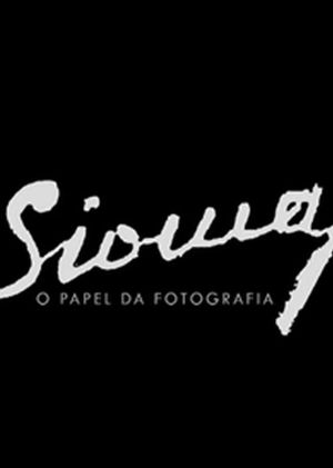 Sioma – O Papel da Fotografia's poster