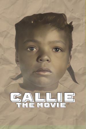 Callie the Movie's poster