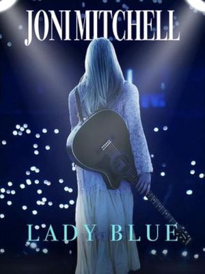 Joni Mitchell, Lady Blue's poster