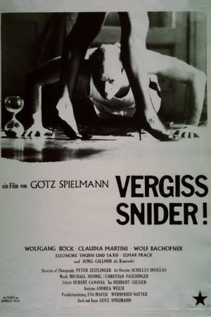 Vergiss Snider!'s poster