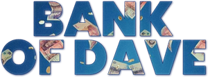 Bank of Dave's poster