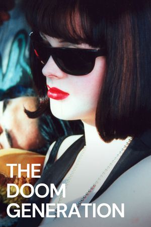 The Doom Generation's poster