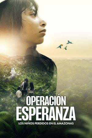 Operation Hope - The Children Lost in the Amazon's poster image