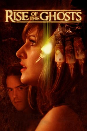 Rise of the Ghosts's poster